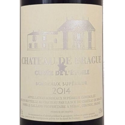 Chateau de Brague Cuvée de l'Etoile Bordeaux Supérieur 2014